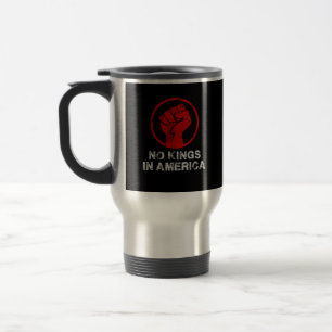 Mug De Voyage Pas de rois en Amérique depuis 1776 Résistez 8647