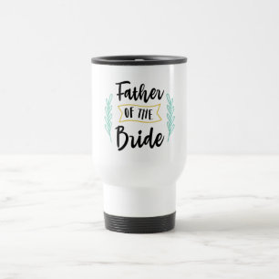 Mug De Voyage Père De La Mariée