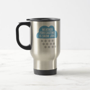 Mug De Voyage Plaisanterie de neige de calembour de prévision