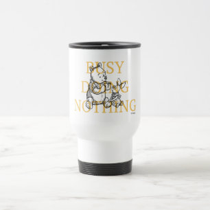 Mug De Voyage Pooh et Piglet  Occupé Ne rien faire Citation