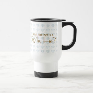 Mug De Voyage Pourquoi Fie ?