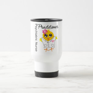 Mug De Voyage Praticienne psychiatrique d'infirmière du poussin