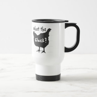Mug De Voyage Quoi le Cluck ?
