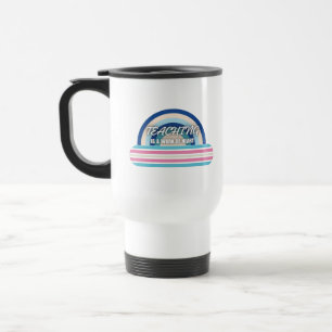 Mug De Voyage Rainbow Teaching est un travail de coeur