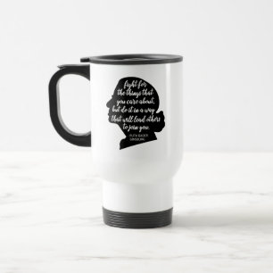 Mug De Voyage RBG Mug, Luttez Pour Les Choses Qui Vous Intéress