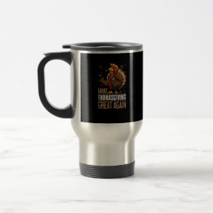 Mug De Voyage Rendre sa grandeur à la Turquie drôle Thanksgiving