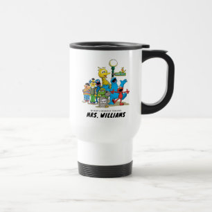 Mug De Voyage Rue Sésame Le plus grand enseignant du monde