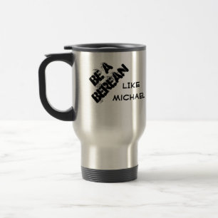 Mug De Voyage Soyez Beréen Apologétique Écriture Bible Verse