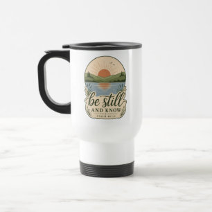 Mug De Voyage Soyez Calme & Sachez Psaume 46:10 Foi Chrétienne N