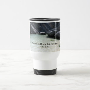 Mug De Voyage Soyez toujours et sachez que je suis Dieu. Psaume 