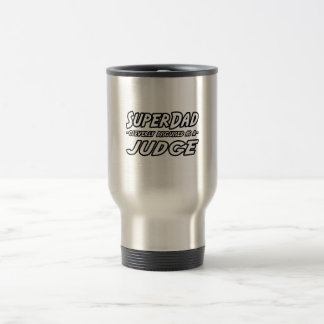 Mug De Voyage SuperPapa...Juge