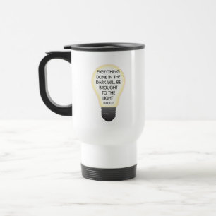 Mug De Voyage Tout Ce Qui Est Fait Dans Les Ténèbres Luc 8:17 Ve