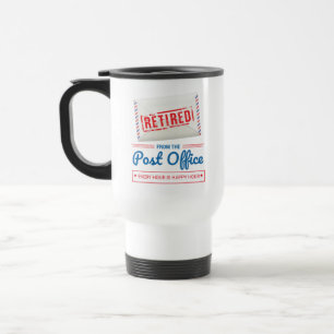 Mug De Voyage Travailleur de poste retraité Mailman Retraite Fun