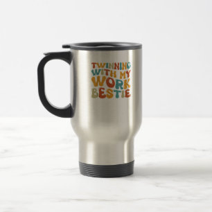 Mug De Voyage Twinning With My Work Bestie Spirit Week Best Frie