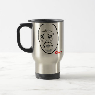 Mug De Voyage Visage correct Meme de rage de type