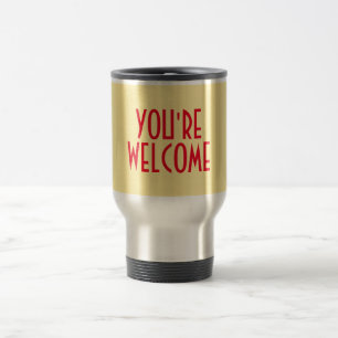 Mug De Voyage Vous êtes Bienvenue Voyage / Commuter Mug