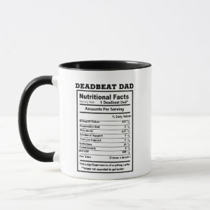 Mug Deadbeat Papa plaisante Nutritive Facts Puns Drôle