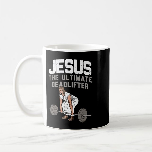 Mug Deadlift Jesus I Christian Weighlifting Travail dr (Gauche)