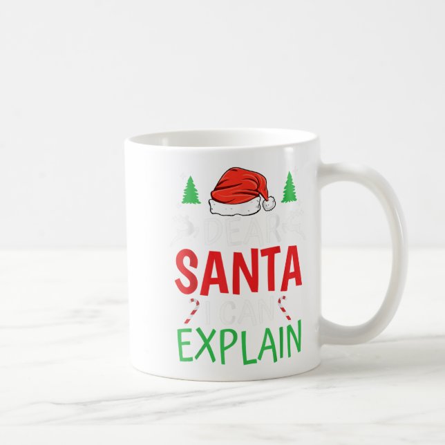 Mug Dear Santa I Can Explain Funny Christmas Joke Humo (Droite)
