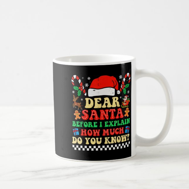 Mug Dear Santa I Can Explain Funny Christmas Xmas Squa (Droite)