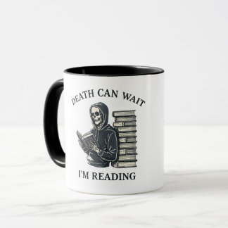 Mug Death Can Wait I’m Reading