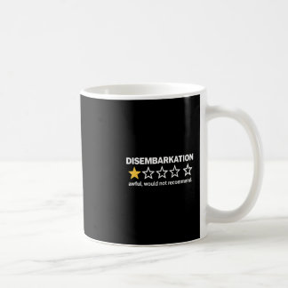 Mug Débarquement Affreux Ne Recommanderait Pas Drôle C