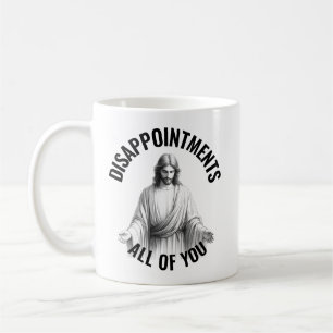 Mug Déceptions Vous Tous - Jésus Mème Drôle