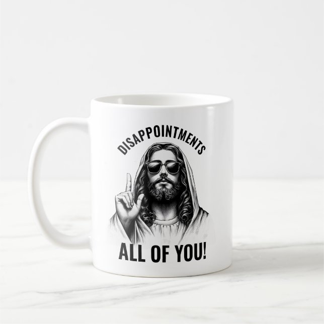 Mug Déceptions Vous Tous - Jésus Mème Drôle (Gauche)
