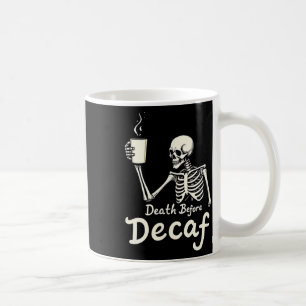 Mug Décès Avant Décaf Drôle Skeleton Coffee Lover Hal