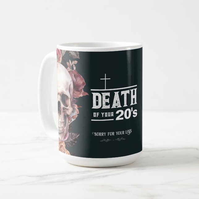Mug Décès de vos 20 ans, 30 ans (Devant gauche)