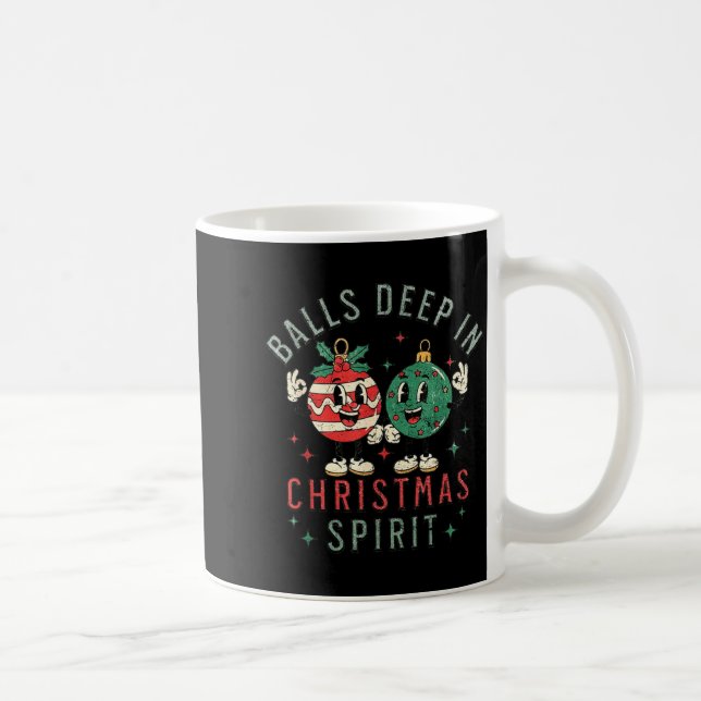 Mug Deep In Christmas Srit Funny Christmas Saying  (Droite)