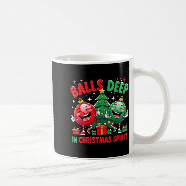 Mug Deep In Christmas Srit Funny Ornament  (Droite)