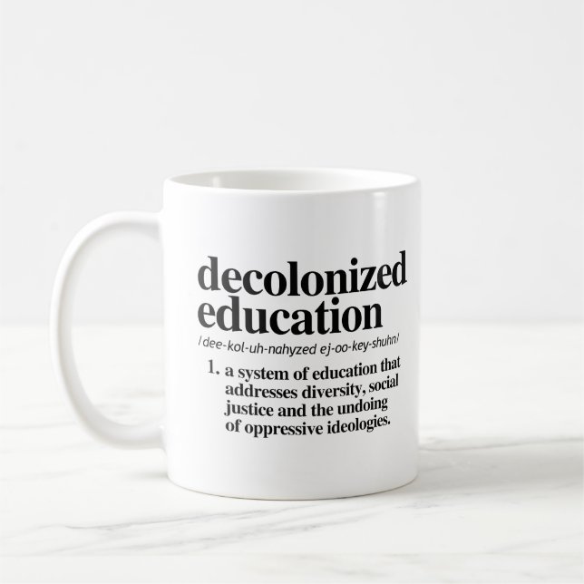 Mug Définition de l'éducation décolonisée (Gauche)