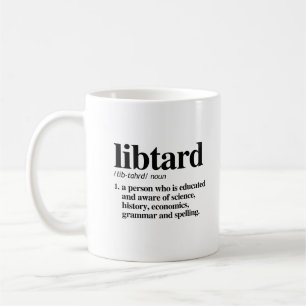 Mug Définition de Libtard