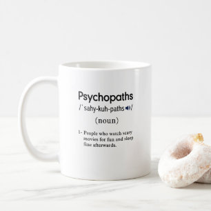 Mug définition de psychopathes amusants