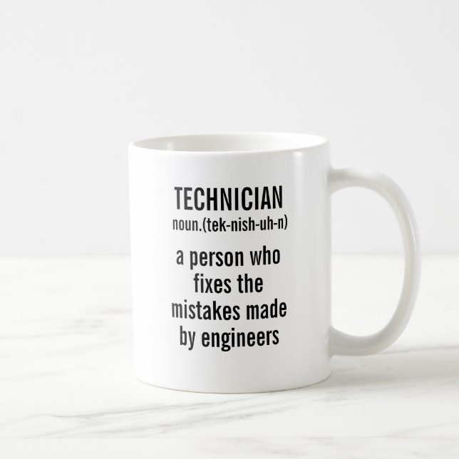 Mug Définition de technicien une personne qui fixe le (Droite)