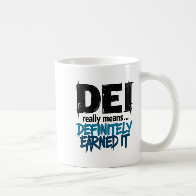 Mug Dei Definitely Earned It Motivational  (Droite)