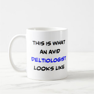 Mug deltiologiste, avide
