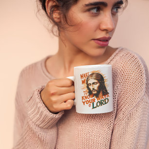 Mug Demande Divine : Faites-Moi Connaître Vos Voies, S