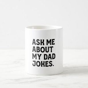 Mug Demandez-Moi À Propos De Mon Père Plaisanteries Dr