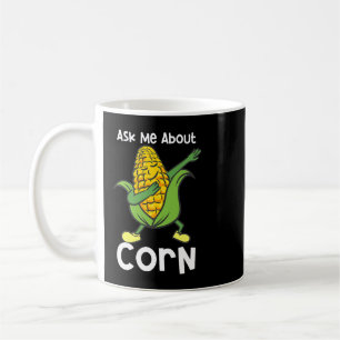 Mug Demandez-Moi À Propos Du Maïs I Funny Farmer I Cor