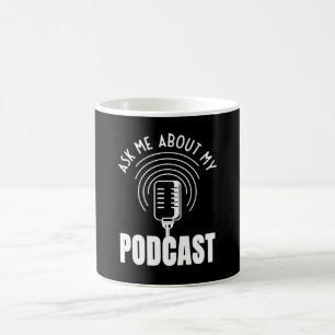 Mug Demandez-Moi Mon Podcastor Podcasator