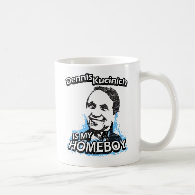 Mug Dennis Kucinich est mon homeboy (Droite)