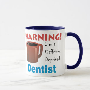 Mug Dentiste déshérité par caféine
