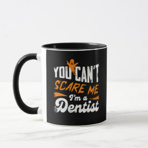 Mug Dentiste Drôle 🦷 Rien Ne Me Fait Peur   Cadeau po