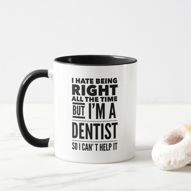 Mug Dentiste "Toujours droit" Noir et blanc Funky (Avec donut)