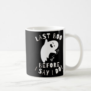 Mug Dernier Boo Avant De Dire Que Je Le Fais ! Salle d