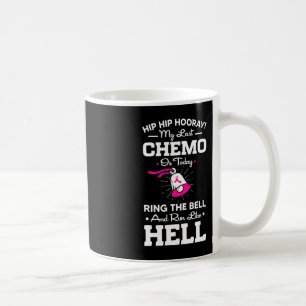 Mug Dernier Chemo Aujourd'Hui Cercle La Cloche Cancer 