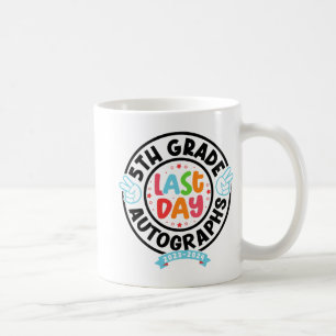 Mug Dernier jour de l'auto-graphe de 5e année de l'éco