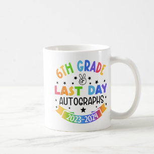 Mug Dernier jour de l'école Autographe 6e grade Gradua